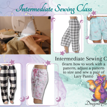Intermediate Sewing Class ~ Make a pair of custom Lazy Pants