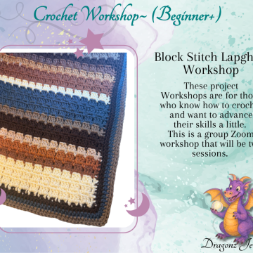 Crocheted Block Stitch Lapghan Workshop